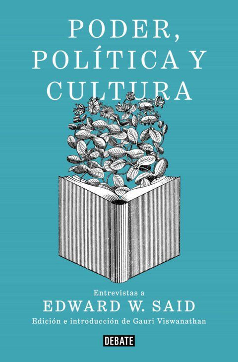 Poder, Politica y Cultura - Edward W. Said