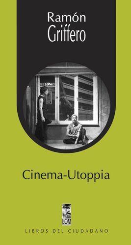 Cinema Utoppia - Ramon Griffero