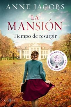 La Mansion: Tiempo de Resurgir - Anne Jacobs