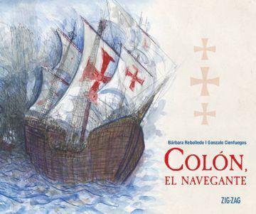 Colon, el navegante - Barbara Rebolledo