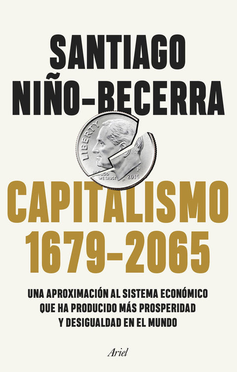 Capitalismo (1679 - 2065) - Santiago Niño-Becerra
