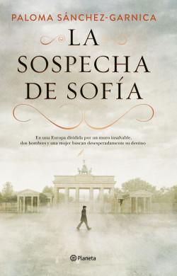 La Sospecha De Sofia - Paloma Sanchez Garnica