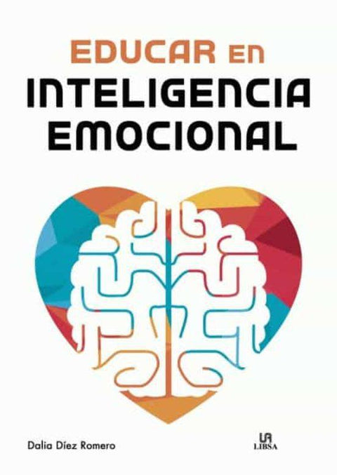 Educar en Inteligencia Emocional - Dalia Diel Romero