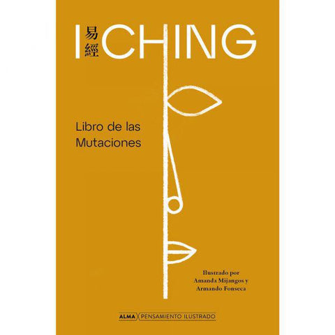 I Ching , Libro de las Mutaciones - Anonimo
