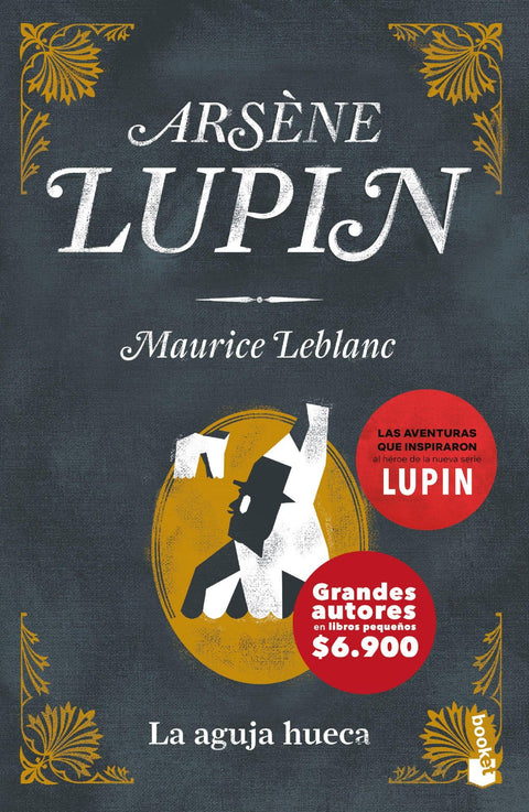 Arsene Lupin La Aguja Hueca - Maurice Leblanc