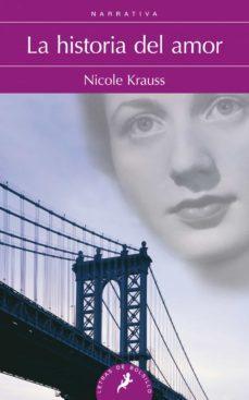 La Historia del Amor - Nicole Krauss
