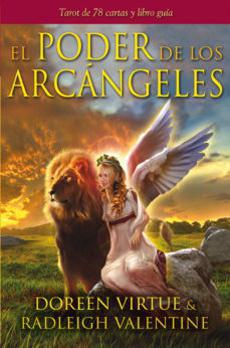 El Poder de los Arcangeles - Doreen Virtue y Radleigh Valentine
