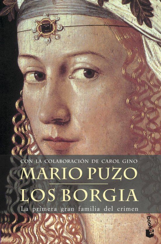 Los Borgia: La Primera Gran Familia del Crimen - Mario Puzo
