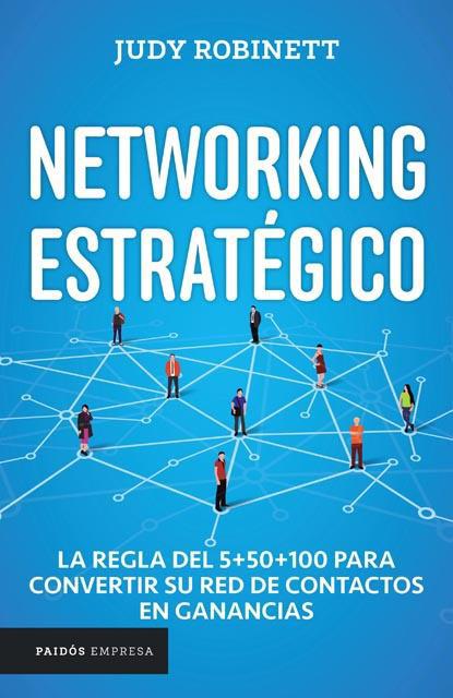Networking Estrategico - Judy Robinett