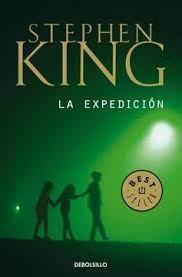La Expedicion - Stephen King