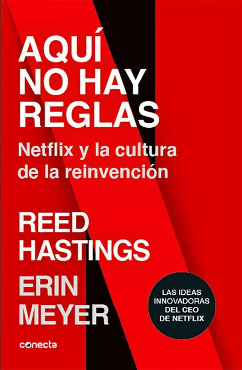 Aqui No Hay Reglas - Reed Hastings