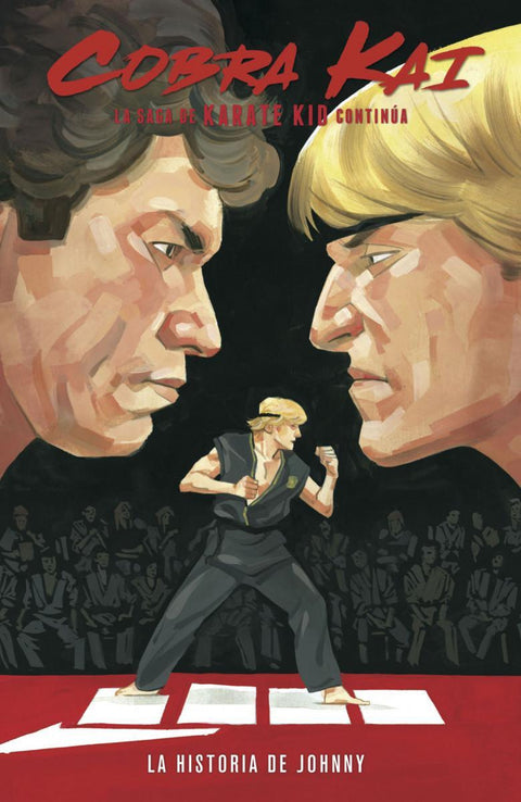 Cobra Kai: La Saga de Karate Kid Continua. La Historia de Johny Tripton - Kagan McLeod, Denton Tipton y Luis Antonio Delgado