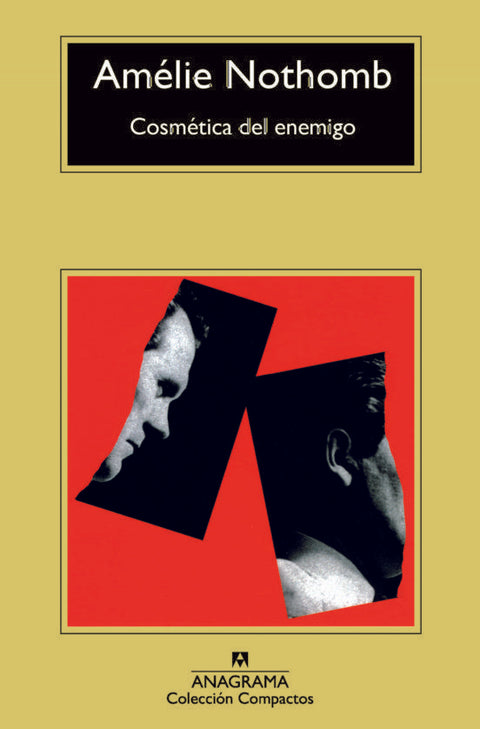 Cosmetica Del Enemigo - Amelie Nothomb