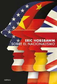 Sobre el nacionalismo  Eric Hobsbawn traducido por Carme Castells