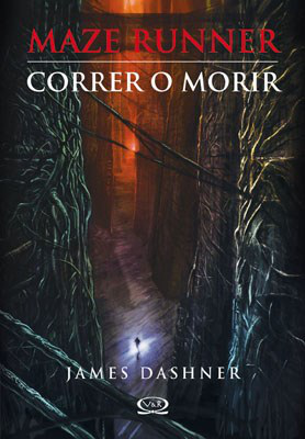 Maze Runner 1: Correr O Morir - James Dashner
