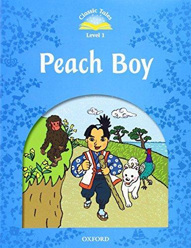 Classic Tales 2E Level 1: Peach Boy