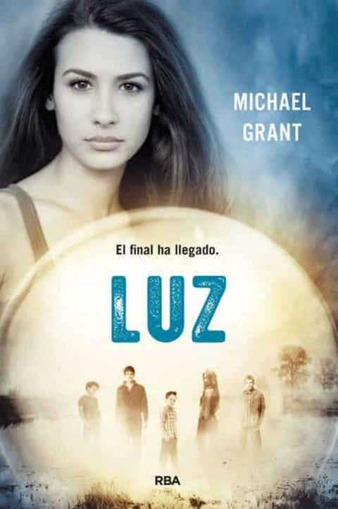 Luz (Saga Olvidados 6) - Michael Grant