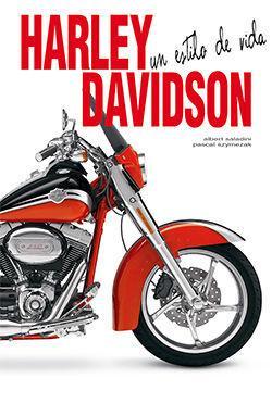 Harley Davidson: Un Estilo de Vida - Albert Saladini