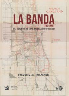 La banda (The gang) - Frederic M. Thrasher