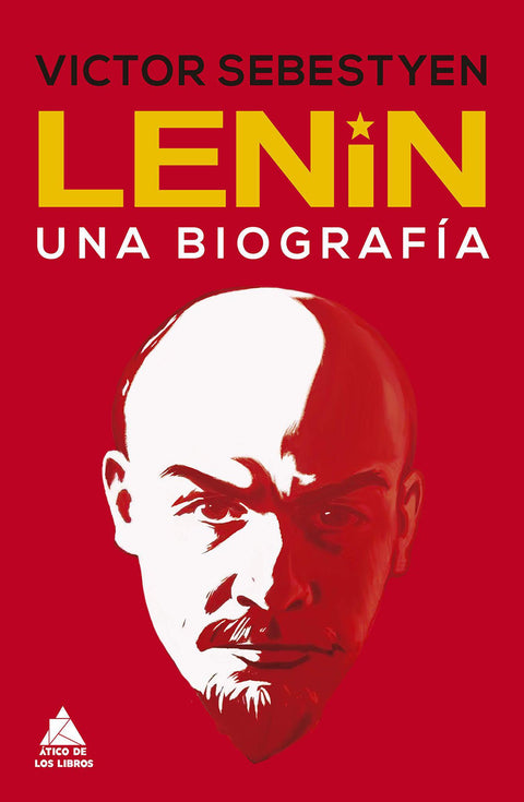 Lenin. Una Biografia - Victor Sebestyen