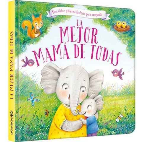 La mejor Mama de todas - Stephanie Moss