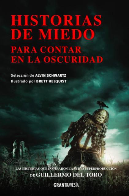 Historias de Miedo Para Contar en la Oscuridad - Alvin Schwartz