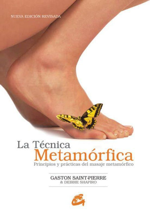 La Tecnica Metamorfica - Gaston Saint-Pierre | Debbie Shapiro
