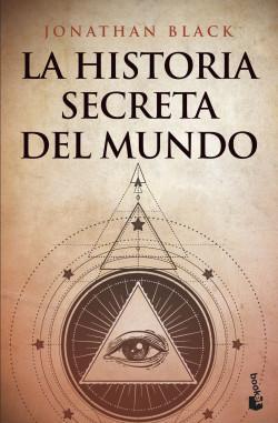 La Historia Secreta del Mundo - Jonathan Black