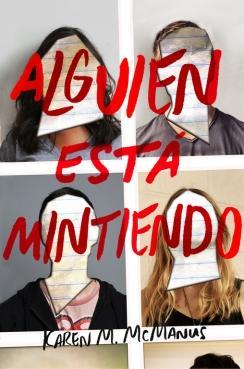 Alguien esta mintiendo #1 - Karen M. McManus