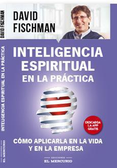 Inteligencia Espiritual en la Practica - David Fischman