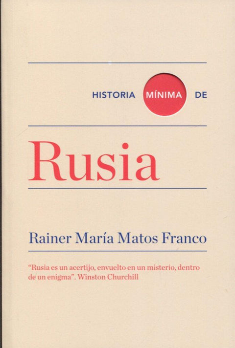Historia Minima de Rusia - Rainer Maria Matos Franco