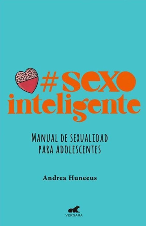 Sexo Inteligente - Andrea Huneeus Vergara