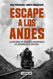 Escape a los Andes - Raul Peñaranda, Robert Brockmann