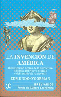 La Invencion de America - Edmundo O'Gorman