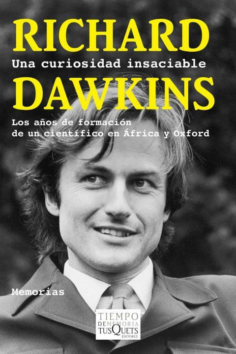 Una Curiosidad Insaciable - Richard Dawkins