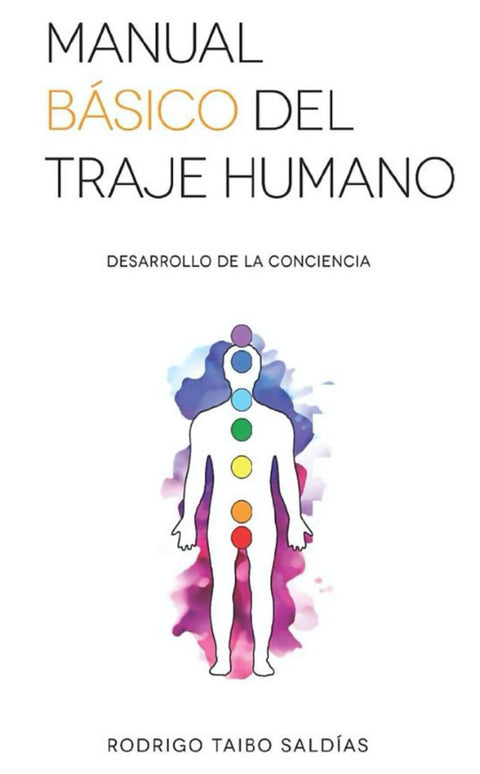 Manual Basico del Traje Humano - Rodrigo Taibo