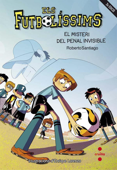 Los Futbolisimos 7 - El Misterio del Penal Invisible  - Roberto Santiago