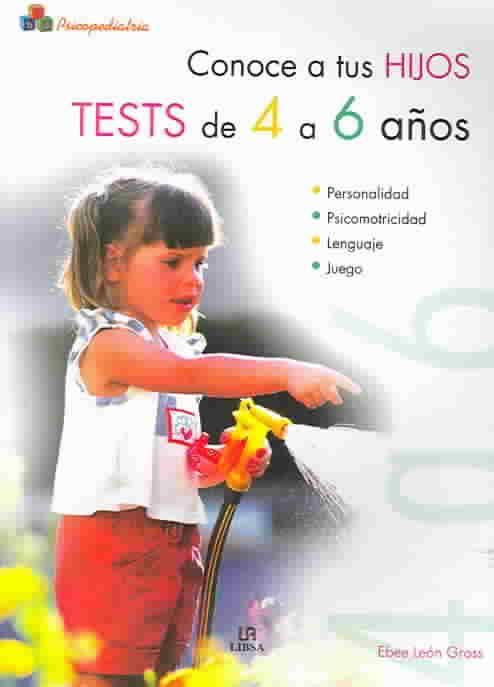 Conoce a tus hijos TESTS de 4 a 6 años
