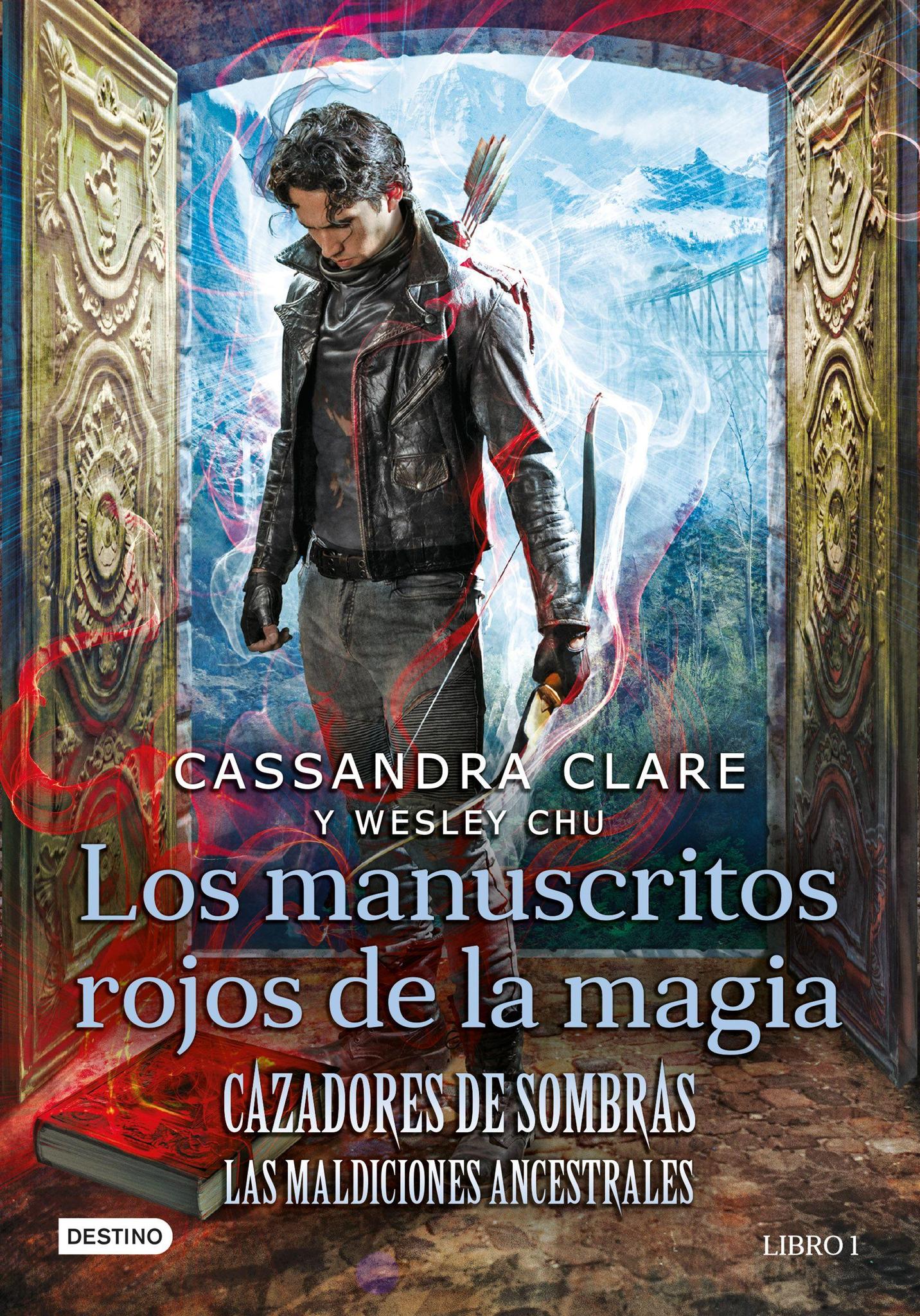 Cazadores de sombras: Los manuscritos rojos de la magia (Las Maldiciones Ancestrales 1) - Cassandra Clare