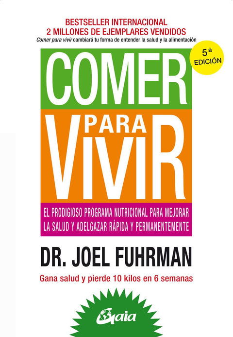 Comer para Vivir - Dr. Joel Fuhrman