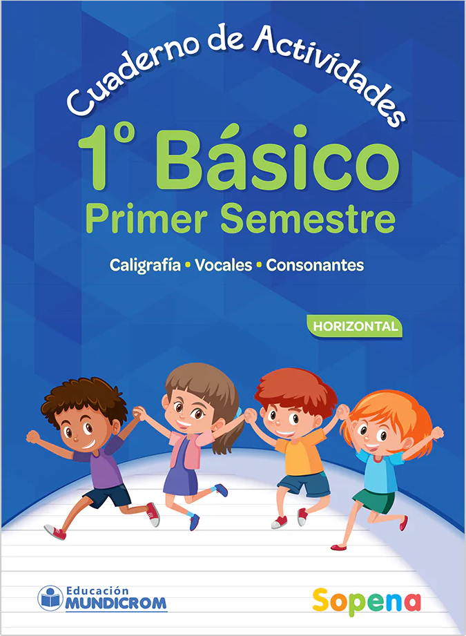 Cuaderno de actividades - Horizontal - 1 Básico (1er Semestre) - Sopena