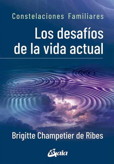 Los Desafios de la Vida Actual - Brigitte Champetier de Ribes
