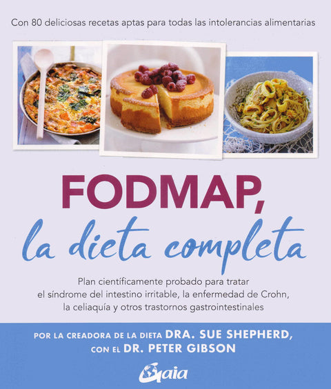 FODMAP , La Dieta Completa - Dra. Sue Sheperd | Dr. Peter Gibson