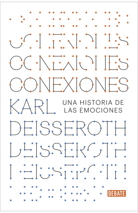 Conexiones - Karl Deisseroth