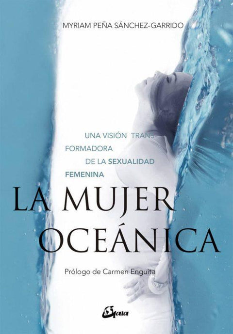 La Mujer Oceanica - Myriam Peña Sanchez-Garrido