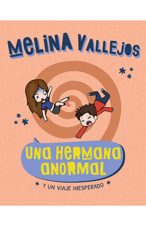 Una Hermana Anormal - Melina Vallejos