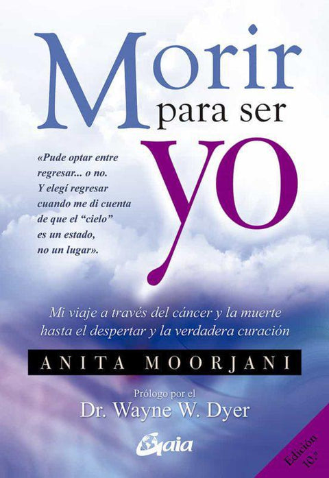 Morir para ser yo - Anita Moorjani