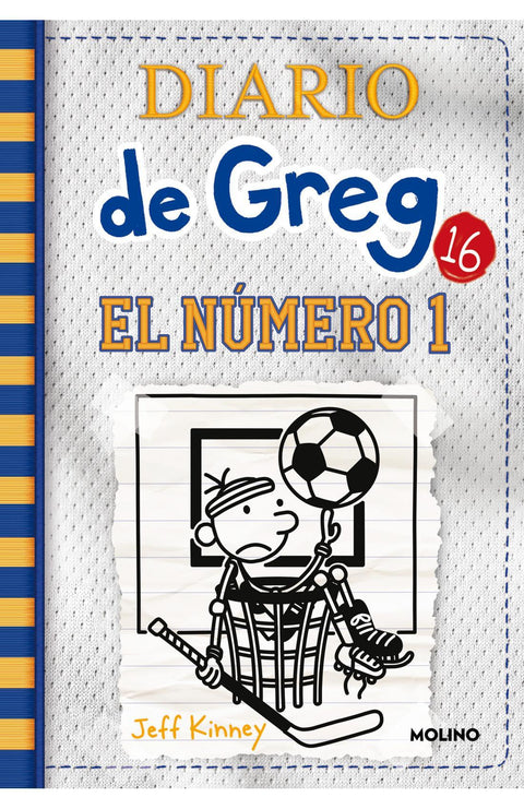 El Diario de Greg 16: El Numero 1 - Jeff Kinney