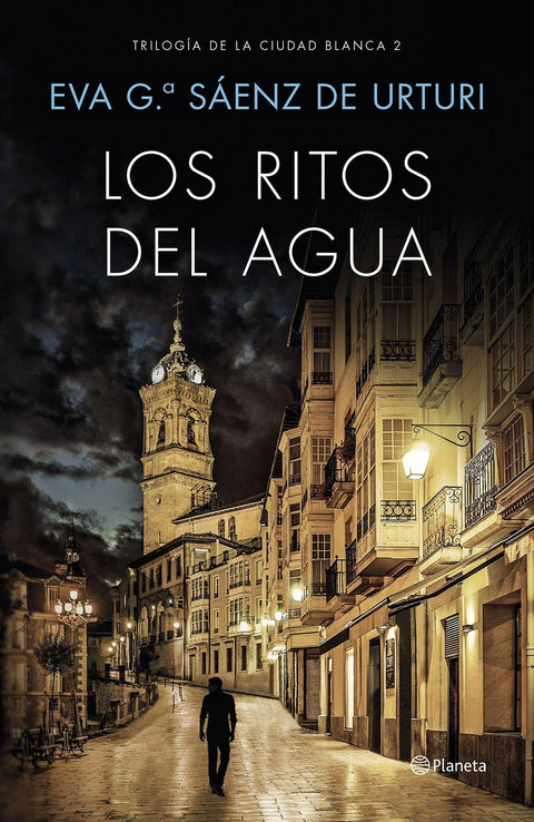 Los Ritos del Agua (Trilogia de la Ciudad Blanca 2) - Eva Garcia Saenz de Urturi