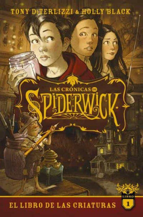 Cronicas De Spiderwick 1: El Libro De Las Criaturas - Tony Diterlizzi , Holly Black